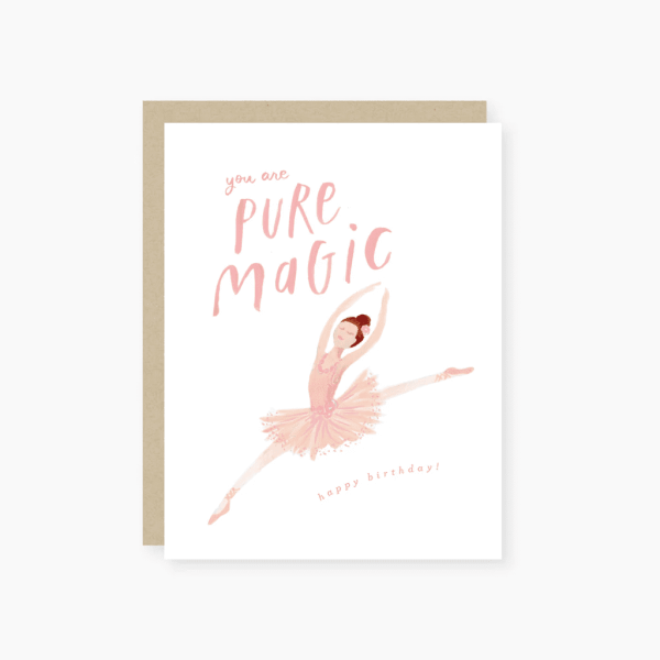 You Are Pure Magic Birthday Card