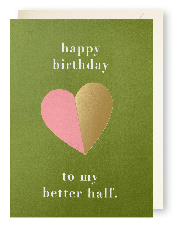 Better Half Birthday Card