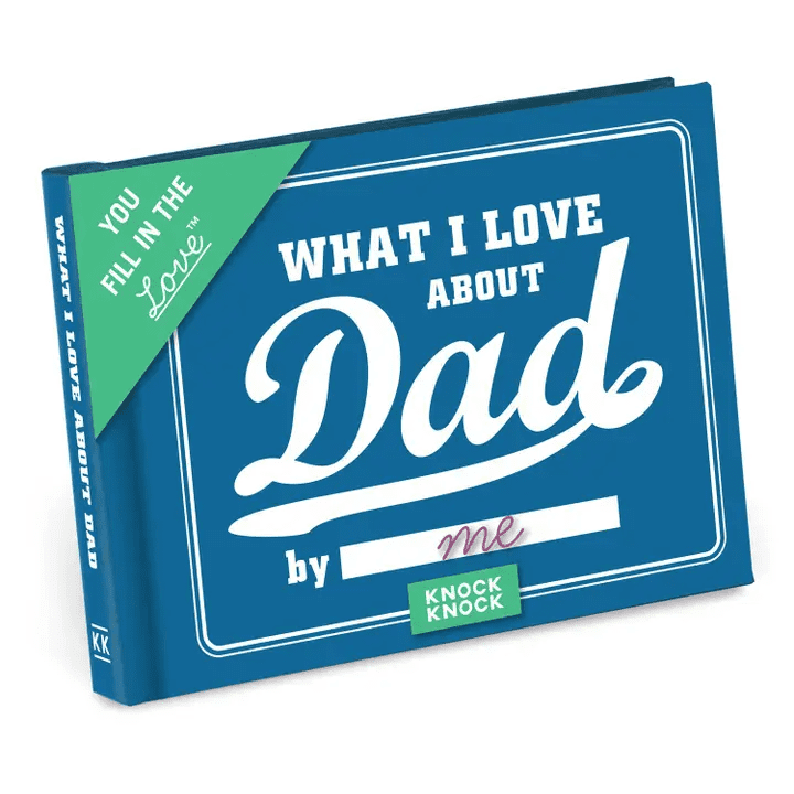What I love About Dad Fill in the Love Book | knockknock | Iris Gifts & Décor