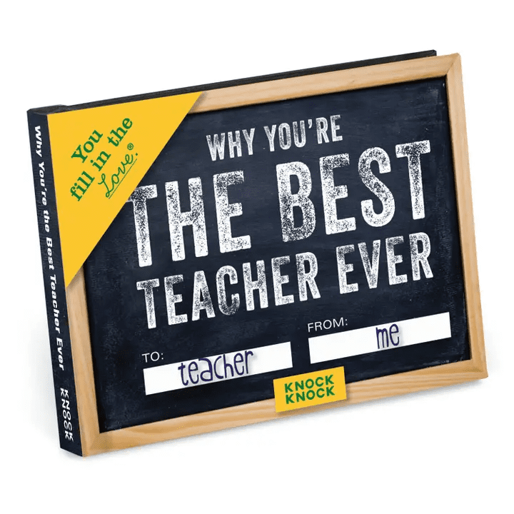 Best Teacher Ever Fill in the Love Book | knockknock | Iris Gifts & Décor
